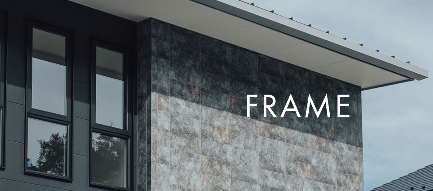 SMART PREMIUM FRAME つくりすぎない余韻の在る家。